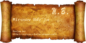 Mircsov Béla névjegykártya